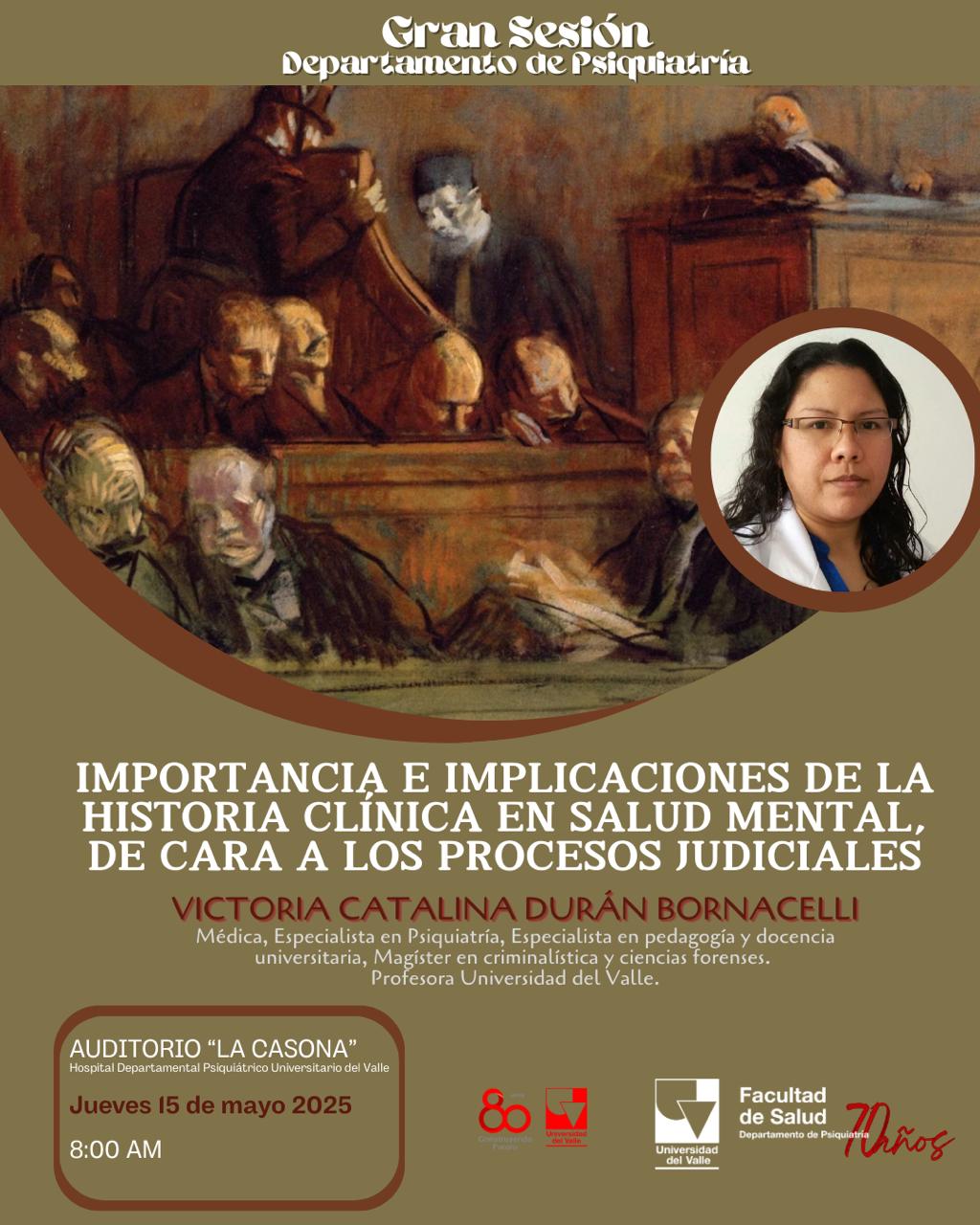 IMPORTANCIA E IMPLICACIONES DE LA HISTORIA CLÍNICA EN SALUD MENTAL, DE CARA A LOS PROCESOS JUDICIALES